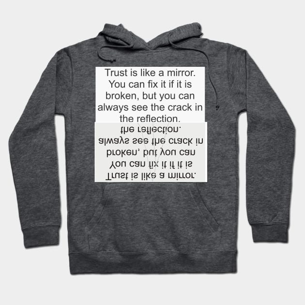 Trust Mirror Hoodie by Cavalrysword